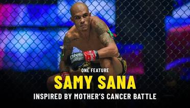 Samy Sana Inspired By Mother’s Cancer Battle - ONE Feature