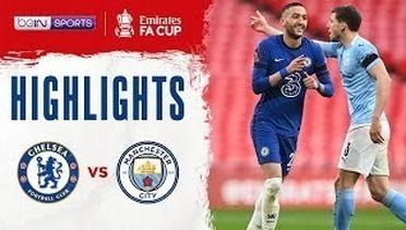 Match Highlight | Chelsea 1 vs 0 Manchester City | FA Cup 2021