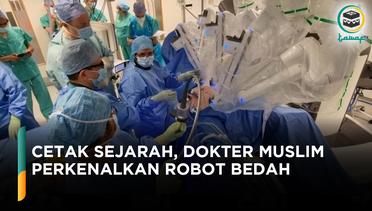 Dokter Muslim Asal Skotlandia Perkenalkan Robot Bedah