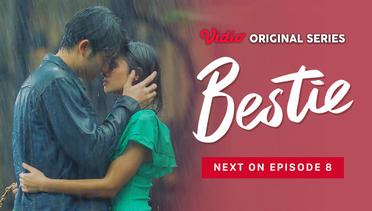 Bestie - Vidio Original Series | Next On Episode 08