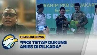 Jubir PKS: PKS Tetap Dukung Anies di Pilkada