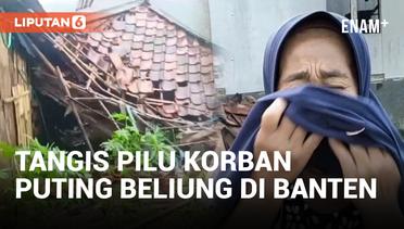 Angin Puting Beliung Terjang Lebak Banten, Puluhan Rumah Warga Rusak