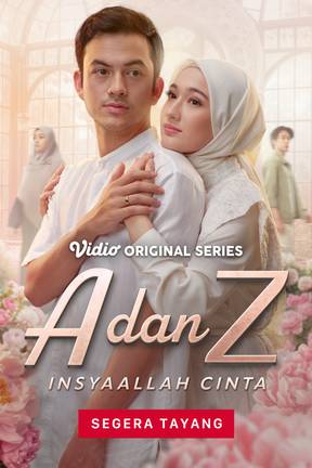 A dan Z: InsyaAllah Cinta