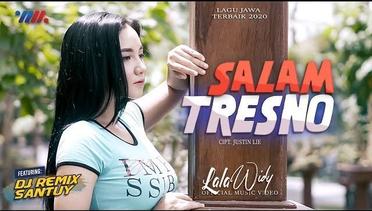 LALA WIDY ft DJ REMIX SANTUY | SALAM TRESNO [Official Music Video]