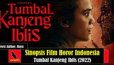 Sinopsis Film Horor Tumbal Kanjeng Iblis (2022), Versi Author Hayu