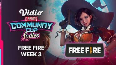 Free Fire Week 3 | Vidio Community Cup Ladies Season 1