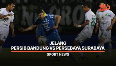 5 Fakta Jelang Persib Bandung vs Persebaya Surabaya