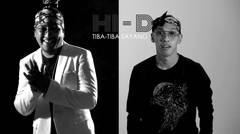 HI-D - Tiba-Tiba Sayang (Official Music Video)