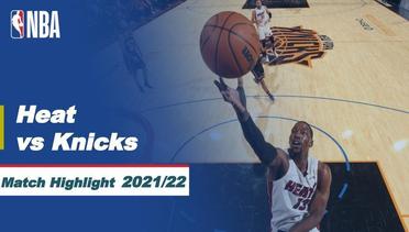 Match Highlight | Miami Heat vs New York Knicks | NBA Regular Season 2021/22