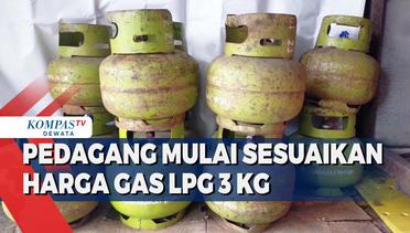 Pedagang Mulai Sesuaikan Harga Gas LPG 3 Kg