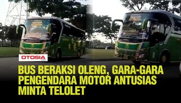 Antusiasme di Jalan, Bus Mainkan Telolet Sambil Atraksi Oleng Bikin Pengendara Motor Bergembira