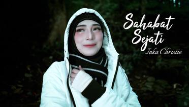 Inka Christie - Sahabat Sejati (Official Music Video)
