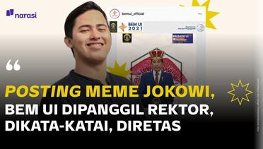 BEM UI Kritik Jokowi: Dipanggil Rektorat, Dikatai di Medsos, Diretas Juga