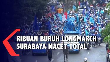 Protes Pencairan JHT, Ribuan Buruh Longmarch Masuk Kota Surabaya