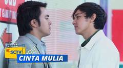 DIAMBANG BATAS! Satria Tak Segan Pukul Dirga | Cinta Mulia Episode 26