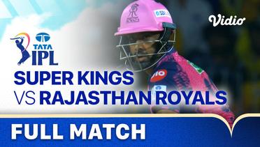 Full Match - Chennai Super Kings vs Rajasthan Royals | Indian Premier League 2023