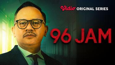 96 Jam - Vidio Original Series | Hamid