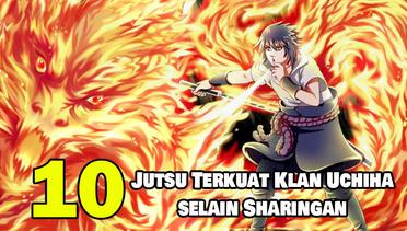10 Jutsu Terkuat Klan Uchiha selain Sharingan yang Berbahaya di Anime Naruto & Boruto