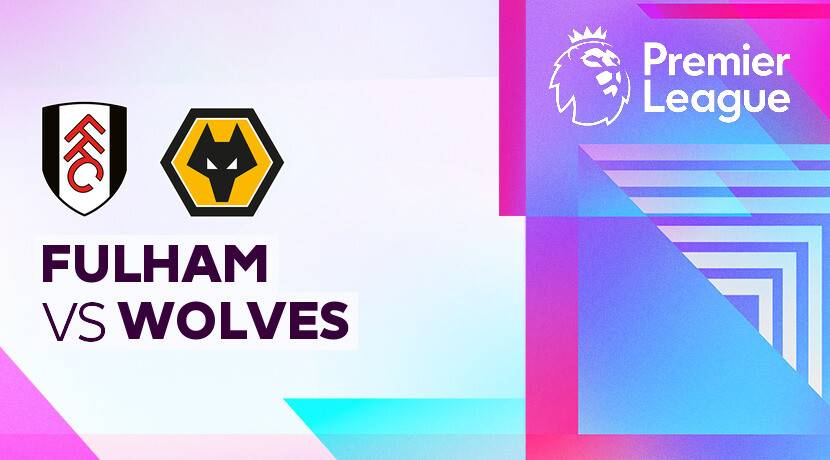 Fulham vs Wolverhampton Wanderers