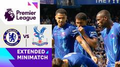 Chelsea vs Crystal Palace - Extended Mini Match | Premier League 2024/25