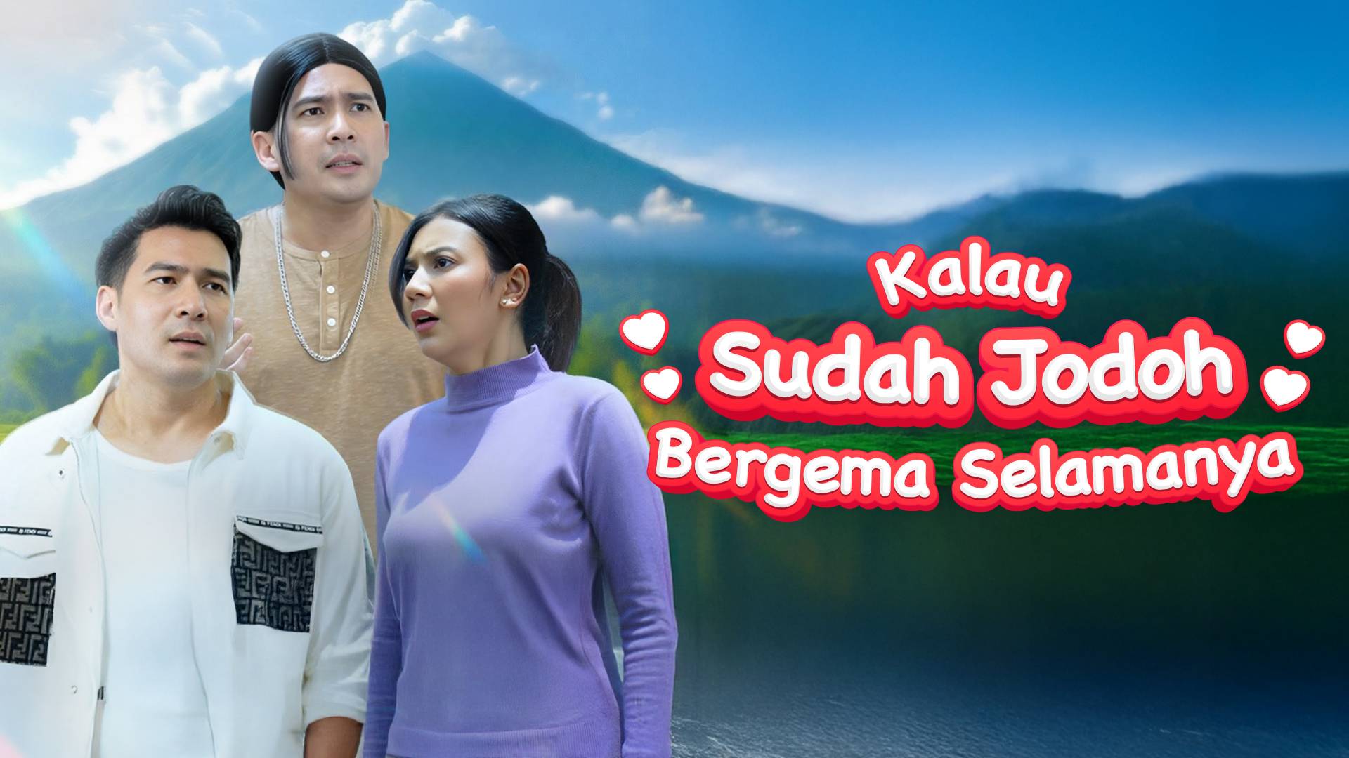 Kalau Sudah Jodoh Bergema Selamanya