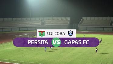 UJI COBA: Persita Tangerang Vs Gapas FC  Sabtu, 1 Juni 2019