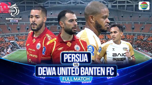 Persija VS Dewa United Banten FC - Full Match | BRI Super League 2025/26