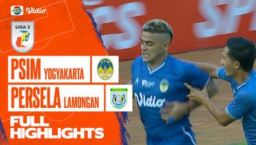 Full Highlights - PSIM Yogyakarta VS PERSELA Lamongan | Liga 2 2022/2023