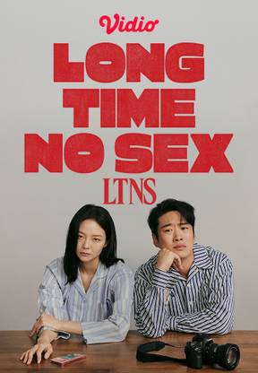 LTNS (Long Time No Sex)