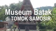 Yuk Mengenal Museum Batak di Tomok Samosir