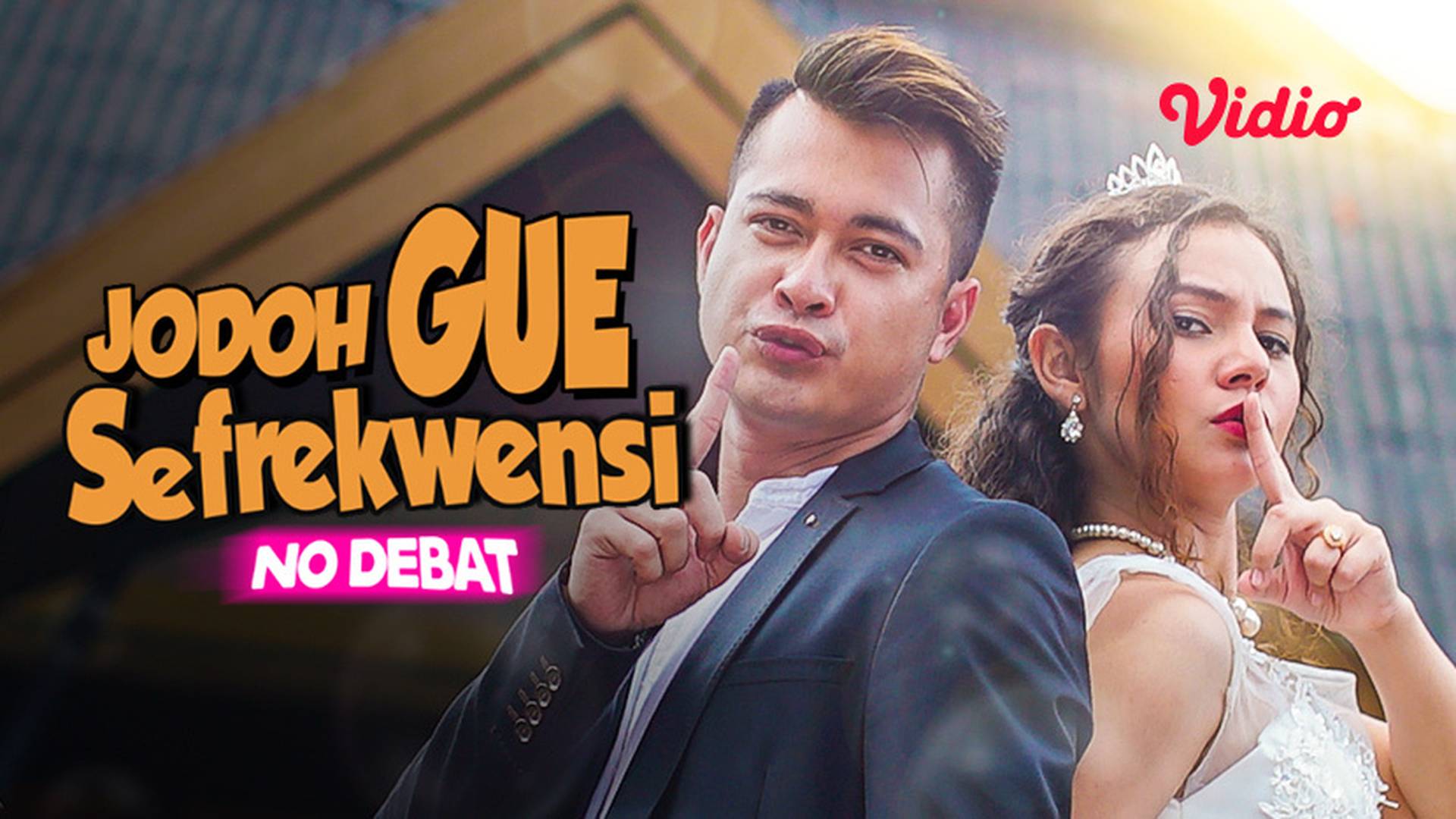 Jodoh Gue Sefrekwensi No Debat