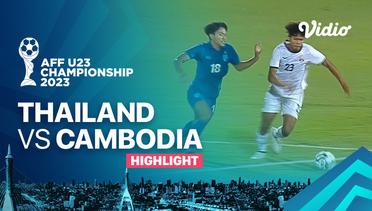 Highlights - Thailand vs Cambodia | AFF U-23 Championship 2023