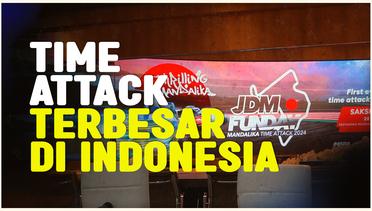 JDM Funday 2024 Bakal Digelar di Sirkut Mandalika, Jadi Balapan Time Attack Terbesar di Indonesia