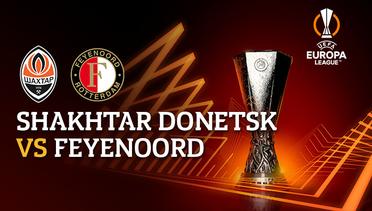 Full Match - Shakhtar Donetsk vs Feyenoord | UEFA Europa League 2022/23