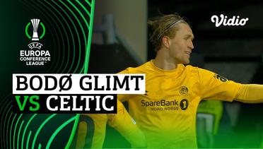 Mini Match - Bodo/Glimt vs Celtic | UEFA Europa Conference League 2021/2022
