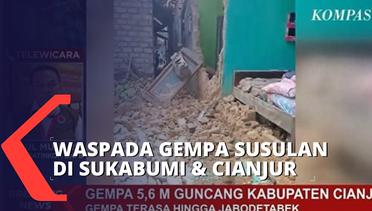 BNPB: Waspada Gempa Susulan di Wilayah Sukabumi dan Cianjur
