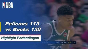 NBA I Cuplikan Pertandingan :  Bucks 130 vs Pelicans 113