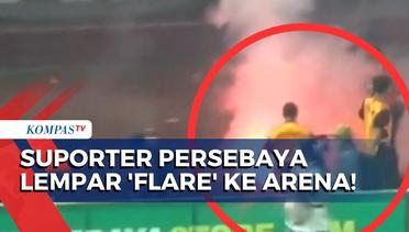 Siapa Suporter Persebaya Surabaya yang Lempar 'Flare' ke Lapangan?