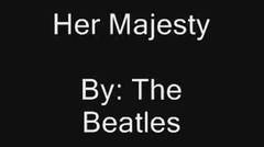 The Beatles - Her Majesty Lyrics