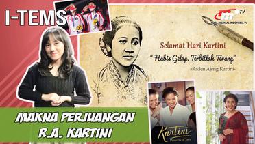 Perjuangan Ibu R.A Kartini Pahlawan Bagi Perempuan Indonesia Masa Kini | I-Tems