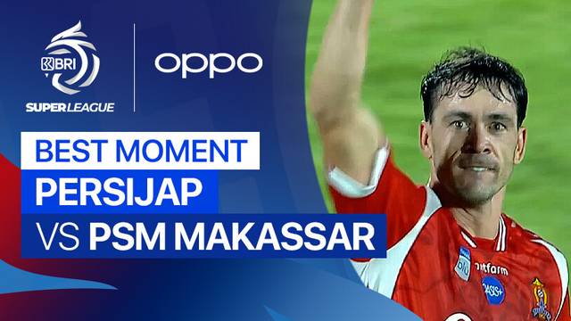 Best Moment PERSIJAP vs PSM Makassar | BRI Super League 2025/26