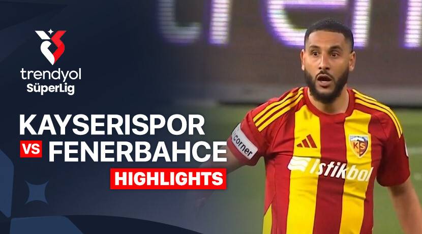Kayserispor vs Fenerbahce