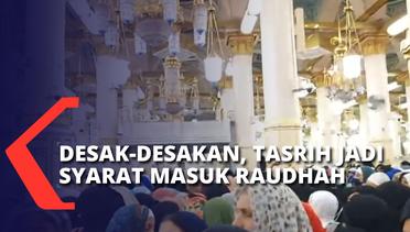 Antisipasi Berdesakan, Tasrih Jadi Syarat bagi Jemaah Haji 2022 Masuk Raudhah