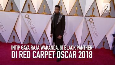Gaya Raja Wakanda di Oscar 2018