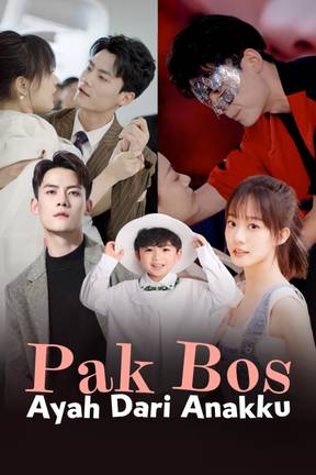 Pak Bos Ayah Dari Anakku