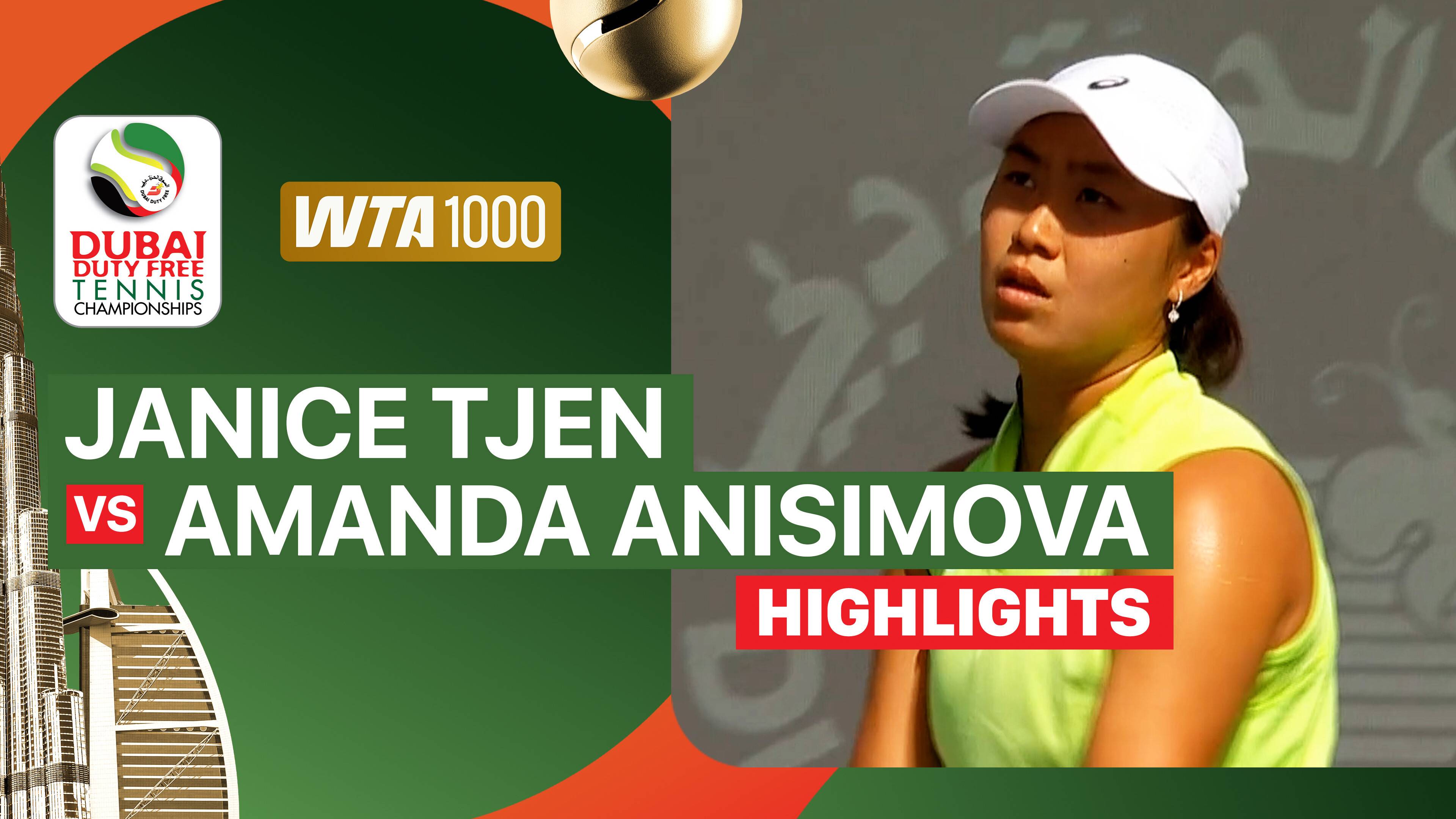 Janice Tjen (INA) vs Amanda Anisimova (USA) - Women's Singles Round of 16 | WTA 1000: Dubai Duty Free Tennis Championships 2026