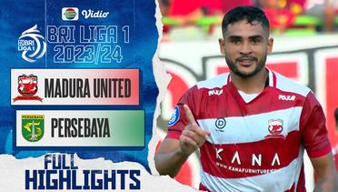 Full Highlights - Madura United FC VS Persebaya Surabaya | BRI Liga 1 2023/24