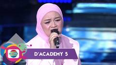 Telan Rasa Kecewa!! Lala (Tangsel) Korbankan Segalanya “Demi Cinta” | D’Academy 5