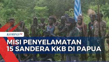 15 Sandera KKB Berhasil Diselamatkan, Kini Fokus TNI-Polri Evakuasi Pilot Susi Air!