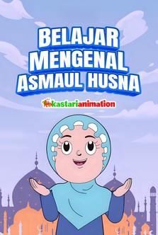 Kastari Animation - Belajar Mengenal Asmaul Husna